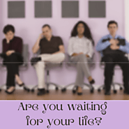 #230 Are you waiting for your life? | Can DO Mindset