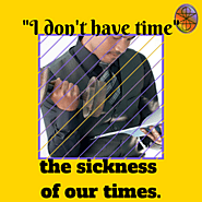 #237 “I don’t have time” – the sickness of our times. | Can DO Mindset