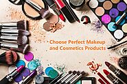 Makeup and Cosmetics Products Online: How to Choose Perfect Products