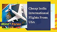 Cheap India International Flights From USA