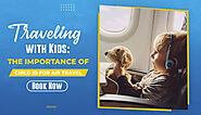 Traveling with Kids: The Importance of Child ID for Air Travel