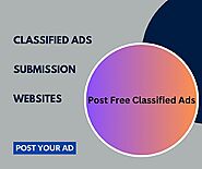 Free Classified Submission Websites: Enhance Your Online Presence