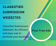Exploring the Power of Classified Submission Websites for SEO Boost