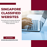 Singapore Classified Websites: Enhance Your Online Presence