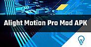 Alight Motion Pro Mod APK Update Terbaru 2022