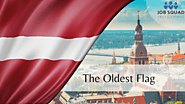 Latvia has the oldest Flag