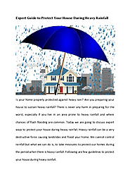 Expert Guide to Protect Your House During Heavy Rainfall