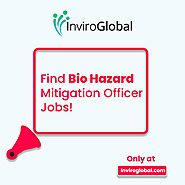 Find Bio hazard mitigation officer jobs