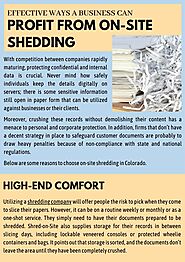 Hassle Free On-Site Shredding Services