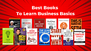 Amazing Best Books To Learn Business Basics To Learn 2022