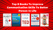 Top 8 Books To Improve Communication Skills To Better Person In Life