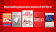 Website at https://perfecttobuy.com/best-selling-business-books-of-all-time/