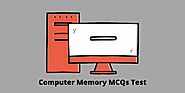 50+ Computer Memory MCQ Test and Online Quiz - MCQPoint