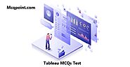 50+ Tableau MCQ Test and Online Quiz - MCQPoint