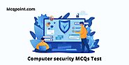 303+ Computer security MCQ Test and Online Quiz - MCQPoint