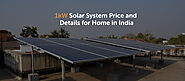 1kW Solar System Price, Types, Benefits, Subsidies in India