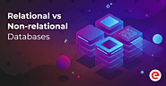 Relational vs Non-relational Databases: How to Choose?