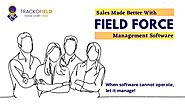 Sales Made Better With Field Force Management Software.pdf