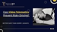 Can Video Telematics Prevent Risky Driving.pdf
