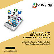 Leading Android App Development Company in Dubai