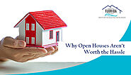 5 Reasons Why Open Houses Aren’t Worth the Hassle