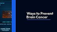 iframely: Ways to prevent brain cancer