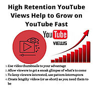 High Retention YouTube Views Help to Grow on YouTube Fast (5 Ways)