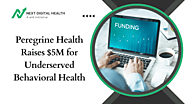 Peregrine Health Raises $5M for Underserved Behavioral Health