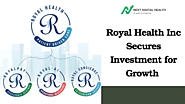 Royal Health Inc Secures Investment for Growth