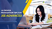 10 Proven Preparation Tips For JEE Advanced | 10 Proven Preparation Tips For JEE Advanced