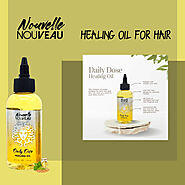 Healing Oil for Hair | From Nouvelle Nouveau