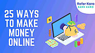 25 Ways to Make Money Online : a blog with ideas and tips on how you can make money online.