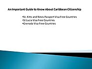 An Important Guide to Know About Caribbean Citizenship.pptx