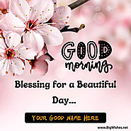 Good Morning Wishes Card With Name Edit | Big Wishes