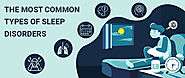The Most Common Types Of Sleep Disorders - Kothari Medical