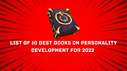 List Of 10 Best Books On Personality Development For 2022