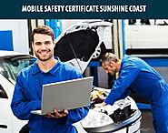 Try Us To Get The Best Mobile Roadworthy Sunshine Coast Services.