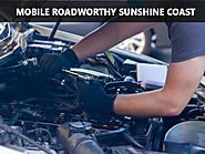 We Are The Best In The Region When It Comes To Roadworthy Sunshine Coast