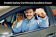 We are an affordable team of Professional Mobile Safety Certificates Sunshine Coast Providers!