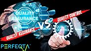 Quality Assurance vs. Quality Control: Definition & 7 Key Differences