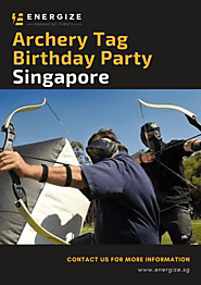 Archery Tag Birthday Party Singapore - Energize