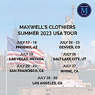 Maxwell's Clothiers Summer 2023 USA Tour