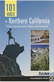 101 HIKES IN NORTHERN CALIFORNIA At An Affordable Price