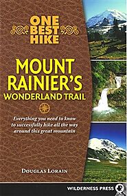 MOUNT RAINIER'S WONDERLAND TRAIL | Mountain N Air Books