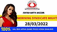 Morning Syndicate Night 28-03-2022, OTC Trick Only On Matka Satta Bazzar