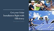 Get your Solar Installation Right with Efficiency – Solar Installers Canberra
