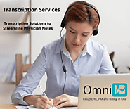 Medical Transcription Service Companies USA - OmniMD