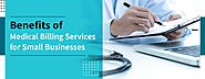Benefits of Medical Billing Services for Small Businesses | OmniMD
