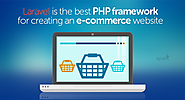 Laravel- The PHP based framework to establish your own eCommerce website