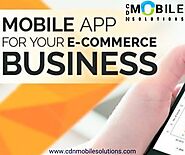 Hire CDN Mobile For E-Commerce & Retail App Development Services